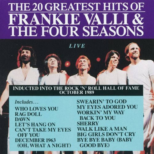 Frankie Valli and the Four Seasons : The 20 Greatest Hits Of